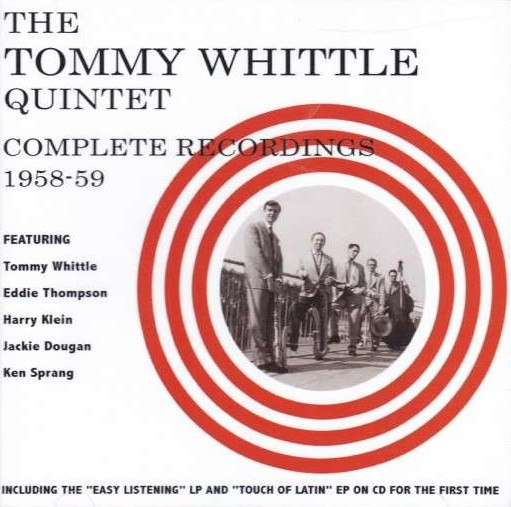TOMMY WHITTLE / トミー・ウィットル / Complete Recordings 1958-1959