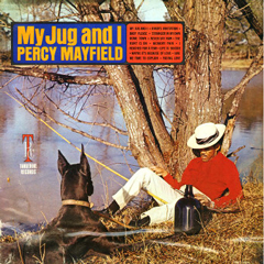 PERCY MAYFIELD / パーシー・メイフィールド / MY JUG AND I (LP 180G )