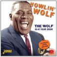 HOWLIN' WOLF / ハウリン・ウルフ / THE WOLF IS AT YOUR DOOR: SINGLES AS & BS 1951-1960