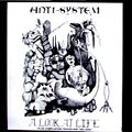 ANTI-SYSTEM / A LOOK AT LIFE plas COMPILATION TRACKS and 1982 DEMO (レコード)