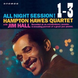 HAMPTON HAWES QUARTET / All Night Session! 1-3