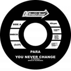 PARA / パラ / FOR DANCE + YOU NEVER CHANGE (7")
