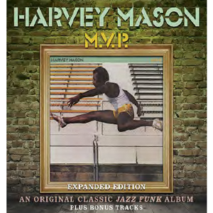 HARVEY MASON / ハーヴィー・メイソン / M.V.P. (EXPANDED EDITION)