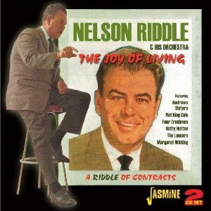 NELSON RIDDLE & HIS ORCHESTRA / THE JOY OF LIVING - A RIDDLE O