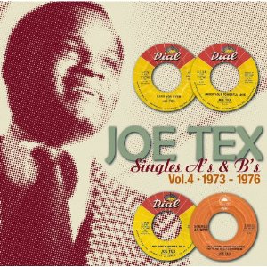 JOE TEX / ジョー・テックス / SINGLES A'S & B'S VOL 4: 1973 - 1976