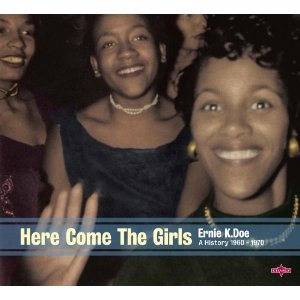 ERNIE K-DOE / アーニーK.ドゥー / HERE COME THE GIRLS: A HISTORY 1960 - 1970 (2CD デジパック仕様)