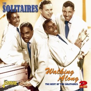 SOLITAIRES / ソリティアーズ / WALKING ALONG: THE BEST OF THE SOLITAIRES (2CD)