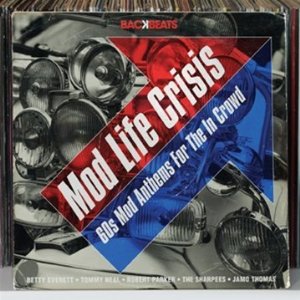 V.A. (BACKBEATS) / MOD LIFE CRISIS: 60S MOD ANTHEMS FOR THE IN CROWD