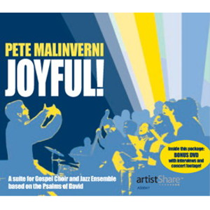 PETE MALINVERNI / ピート・マリンベルニ / Joyful! (CD+DVD)