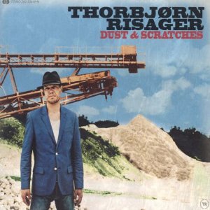 THORBJORN RISAGER / Dust & Scratches