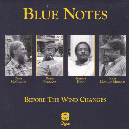 BLUE NOTES / ブルー・ノーツ / Before The Wind Changes