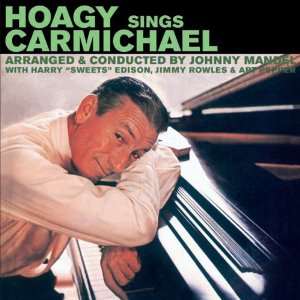HOAGY CARMICHAEL / ホーギー・カーマイケル / Hoagy Sings Carmichael 