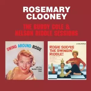 ROSEMARY CLOONEY / ローズマリー・クルーニー / Buddy Cole & Nelson Riddle Sessions