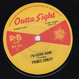 PRINCE CONLEY + FABULOUS PLAYBOY / I'M GOING HOME + HONKEY TONK WOMAN (7") 