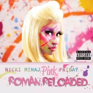 NICKI MINAJ / ニッキー・ミナージュ / PINK FRIDAY: ROMAN RELOADED