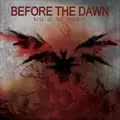 BEFORE THE DAWN / ビフォア・ザ・ドーン / RISE OF THE PHOENIX