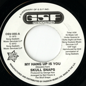 SKULL SNAPS / スカル・スナップス / MY HANG UP IS YOU + I'M YOUR PIMP (7")