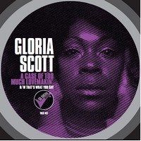 GLORIA SCOTT / グロリア・スコット / (A CASE OF) TOO MUCH LOVEMAKIN' + THAT'S WHAT YOU SAY (EVERY TIME YOU'RE NEAR ME) (7")