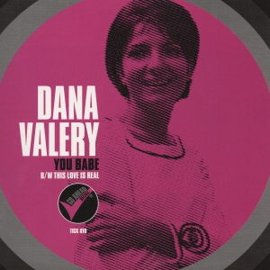 DANA VALLERY / ダナ・ヴァレリー / YOU BABE + THIS LOVE IS REAL (7")