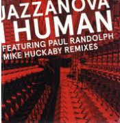 JAZZANOVA / ジャザノヴァ / I Human Feat. Paul Randolph (Mike Huckaby Remixes)