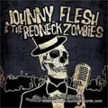 JOHNNY FLESH & THE REDNECK ZOMBIES / THIS IS HELLBILLY MUSIC