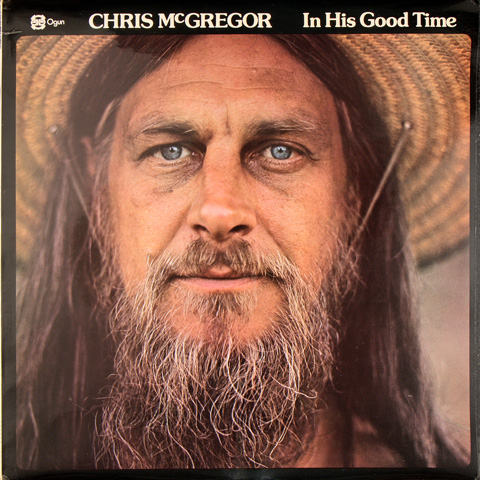 CHRIS McGREGOR / クリス・マクレガー / IN HIS GOOD TIME