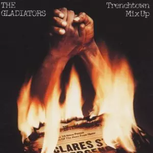 GLADIATORS / TRENCHTOWN MIX UP