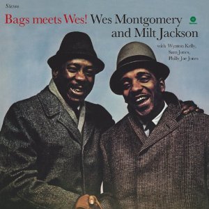 WES MONTGOMERY & MILT JACKSON / ウェス・モンゴメリー&ミルト・ジャクソン / BAGS MEETS WES (+BONUS) (180G)