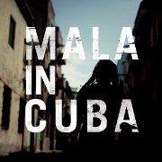MALA / マーラ / Mala In Cuba