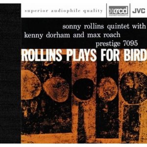 SONNY ROLLINS / ソニー・ロリンズ / Rollins Plays for Bird