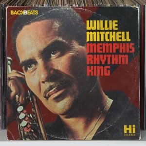 WILLIE MITCHELL / ウィリー・ミッチェル / MEMPHIS RHYTHM KING