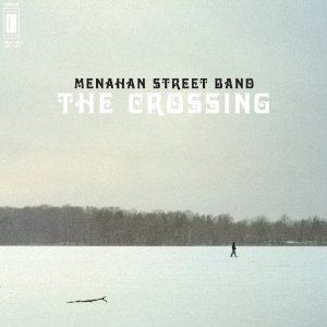 MENAHAN STREET BAND / メナハン・ストリート・バンド / THE CROSSING (LP)