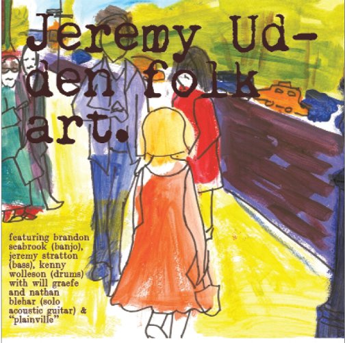 JEREMY UDDEN / ジェレミー・ウデン / FOLK ART