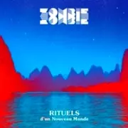 ZOMBIE ZOMBIE / Rituels