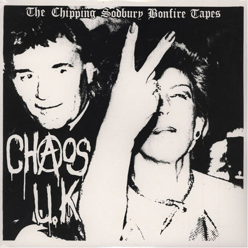 CHAOS U.K / THE CHIPPING SODBURY BONFIRE TAPES (LP)