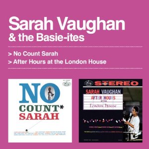 SARAH VAUGHAN / サラ・ヴォーン / No Count Sarah/After Hours At The London House