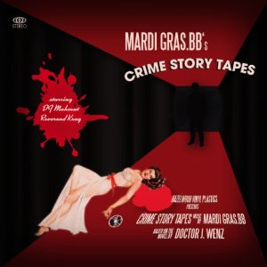 MARDI GRAS. BB / マルディグラ・BB / CRIME STORY TAPES (デジパック仕様)