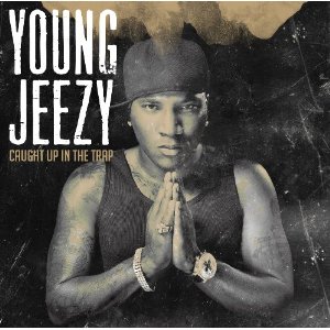 JEEZY (YOUNG JEEZY) / ジーズィ (ヤング・ジーズィ) / CAUGHT UP IN THE TRAP