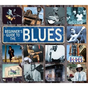 V.A. (BEGINNERS GUIDE TO BLUES) / BEGINNERS GUIDE TO BLUES (スリップケース仕様 3CD)