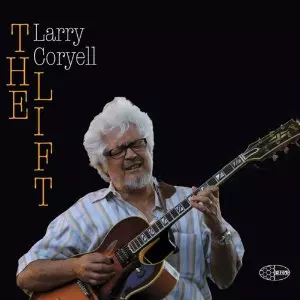 The Lift /LARRY CORYELL/ラリー・コリエル｜JAZZ｜ディスクユニオン