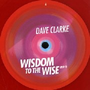 DAVE CLARKE / デイヴ・クラーク / Wisdom To The Wise (Red 2) 