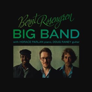 BERNT ROSENGREN / ベルント・ローゼングレン / Bernt Rosengren Big Band 