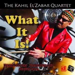 KAHIL EL'ZABAR / カヒル・エルザバール / What It Is!