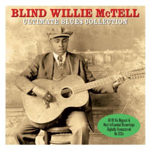 BLIND WILLIE MCTELL / ブラインド・ウイリー・マクテル / ULTIMATE BLUES COLLECTION (2CD スリップケース仕様)