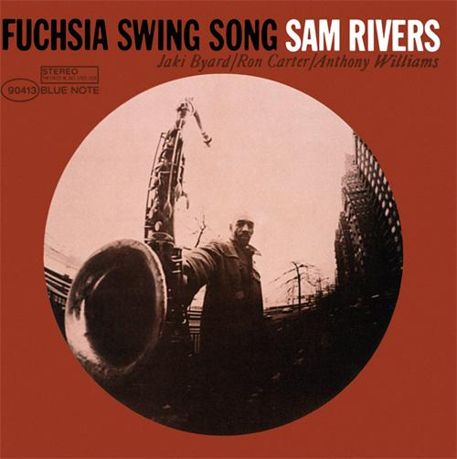 サム・リヴァース / Fuchsia Swing Song(LP/180G)