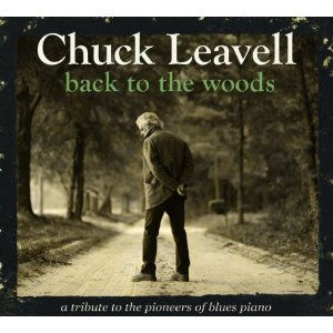 CHUCK LEAVELL / チャック・リーヴェル / BACK TO THE WOODS (デジパック仕様)
