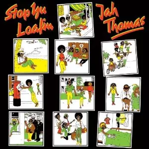 JAH THOMAS / ジャー・トーマス / STOP YU LOAFIN