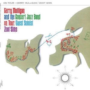 GERRY MULLIGAN / ジェリー・マリガン / Gerry Mulligan & the Concert Jazz Band on Tour (LP/180G)