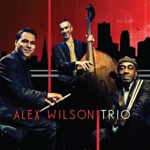 ALEX WILSON / アレックス・ウィルソン / Alex Wilson Trio 