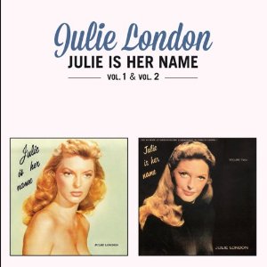 JULIE LONDON / ジュリー・ロンドン / Julie Is Her Name Vol. 1 & Vol. 2 + 9 Bonus Tracks 